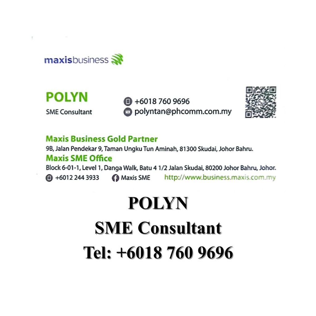 Ph Comm Marketing Sdn Bhd business card of Polyn Tan, Maxis Business Gold Partner SME consultant in Johor Bahru providing telecommunication services, internet solutions and AI business training in Johor Malaysia